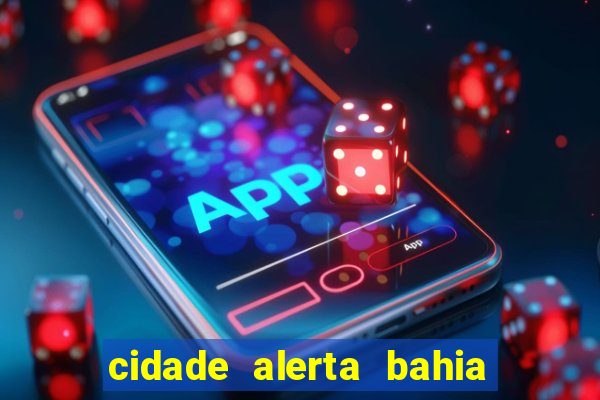 cidade alerta bahia adelson carvalho hoje